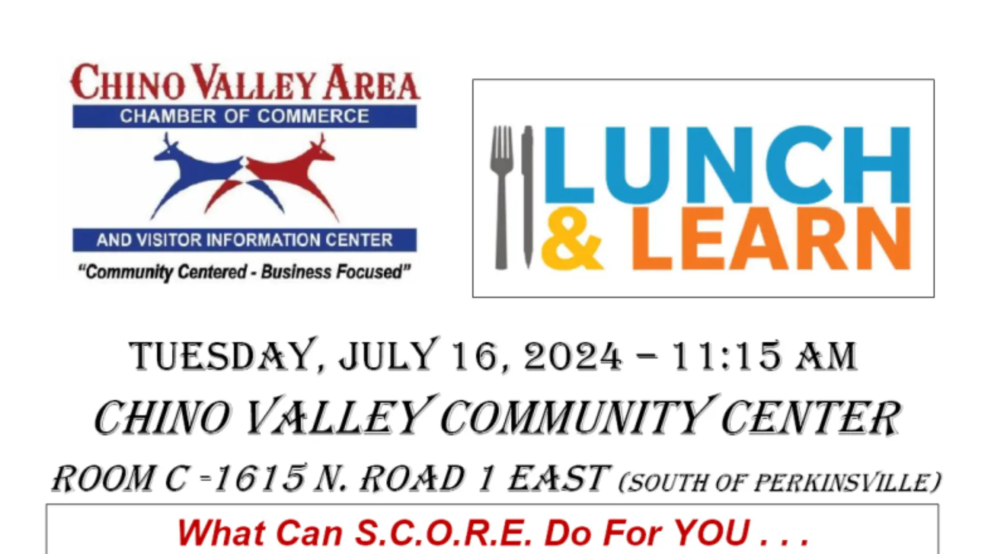 Chino Valley July Lunch and Learn