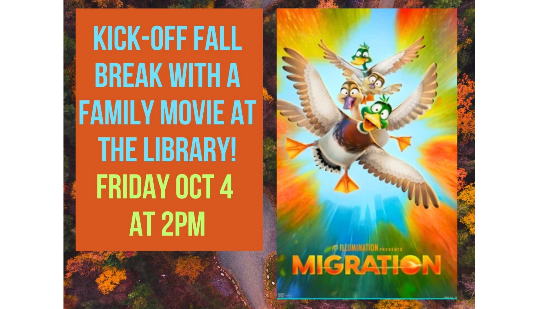 Migration Fall Break Movie at Library